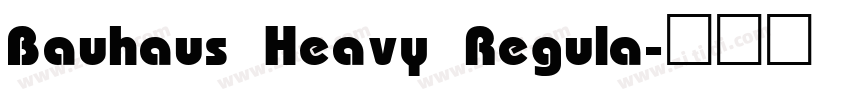 Bauhaus Heavy Regula字体转换